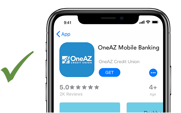 How to: Delete old myOneAZcu app and download the new OneAZ Mobile Banking app - Step 2: Download the new OneAZ Mobile Banking app